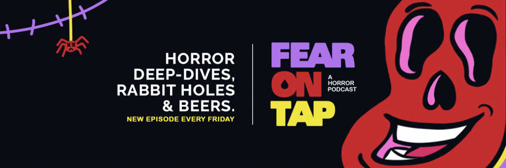 Fear on tap podcast banner with cartoon blood blob mascot.